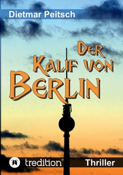 Paperback Der Kalif von Berlin [German] Book