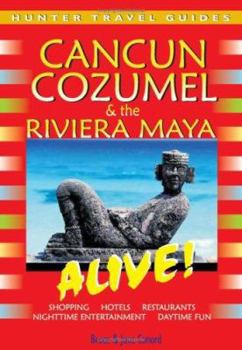 Paperback Cancun, Cozumel & the Riviera Maya Alive! Book