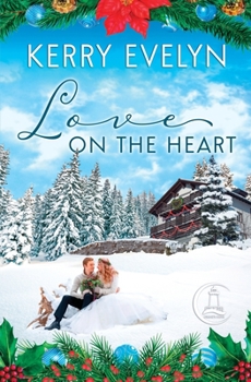 Paperback Love on the Heart: A Sweet Small-Town Second Chance Christmas Romance Book