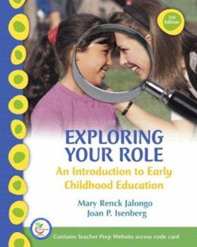 Paperback Exploring Your Role: An Introduction to Early Childhood Education [With Online Access Code] Book