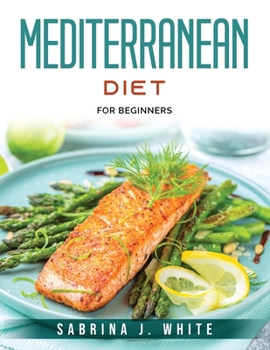 Paperback Mediterranean Diet: For Beginners Book