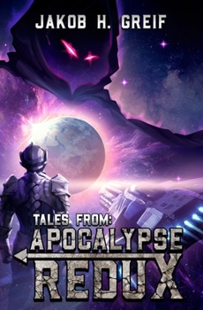 Paperback Tales from: Apocalypse Redux: A LitRPG Time Regression Adventure Book