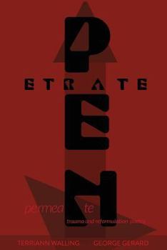 Paperback Permeate and Penetrate: Trauma and Reformulation Poetry Book