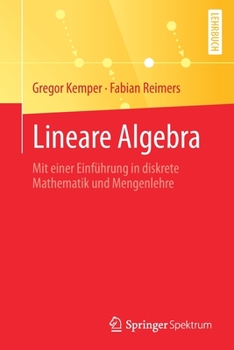 Paperback Lineare Algebra: Mit Einer Einführung in Diskrete Mathematik Und Mengenlehre [German] Book