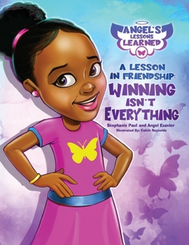 Paperback A Lesson in Friendship: Winning Isn't Everything Book