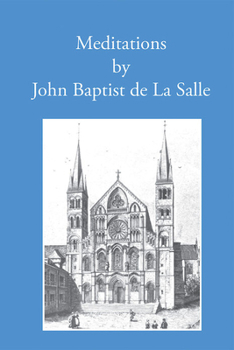 Paperback Meditations by John Baptist de La Salle (Lasallian sources) Book