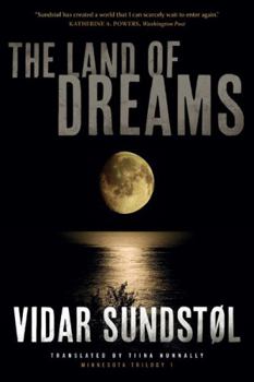 The Land of Dreams - Book #1 of the Minnesota Trilogy