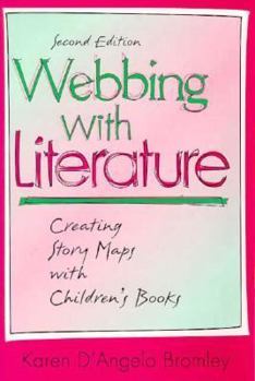 Paperback Webbing with Literature: Creating Story Maps with Children's Books Book