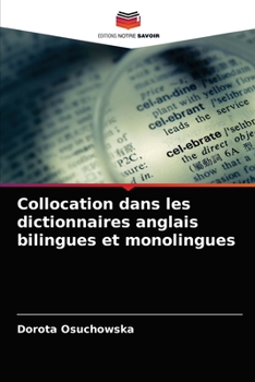 Paperback Collocation dans les dictionnaires anglais bilingues et monolingues [French] Book