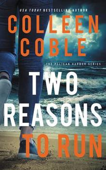 Two Reasons to Run - Book #2 of the Pelican Harbor