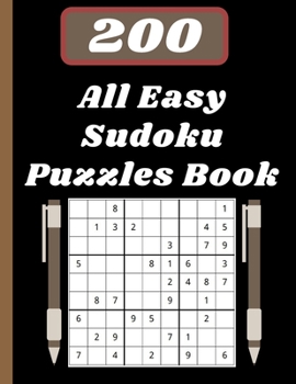 Paperback 200 All Easy Sudoku Puzzles Book: solved sudoku, Brain Games Logic Puzzles with Solutions, Great funny Gift for Adults, Relax and Solve, Grandparents [Large Print] Book