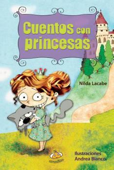 Paperback Cuentos con princesas (Spanish Edition) (Viajeros) [Spanish] Book