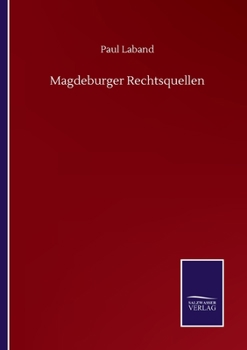 Paperback Magdeburger Rechtsquellen [German] Book