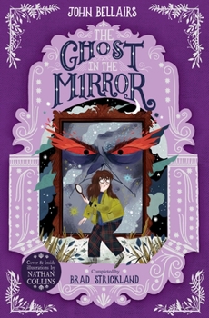 The Ghost in the Mirror - Book #4 of the Lewis Barnavelt