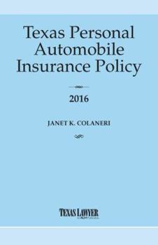 Paperback Texas Personal Automobile Insurance Policy 2016 Book