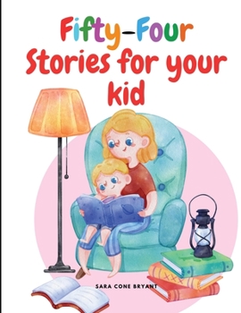 Paperback Fifty-Four Stories for your kid Book