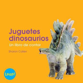 Paperback Juguetes Dinosaurios: Un Libro de Contar [Spanish] Book