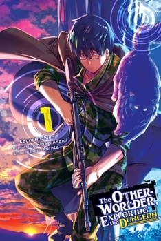 Paperback The Otherworlder, Exploring the Dungeon, Vol. 1 (Manga): Volume 1 Book