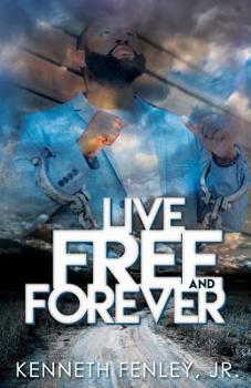 Paperback Live Free and Forever Book