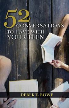 Paperback 52 Conversations to Have With Your Teen Book