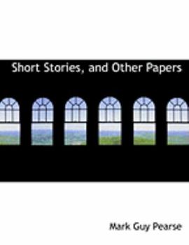Short Stories, and Other Papers