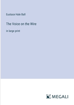 Paperback The Voice on the Wire: in large print Book