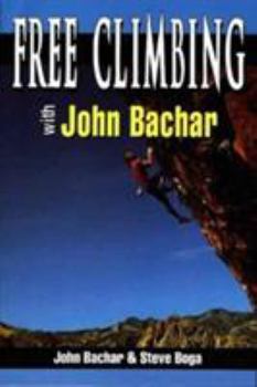 Paperback Free Climbing with John Bachar Book