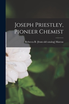 Paperback Joseph Priestley, Pioneer Chemist Book