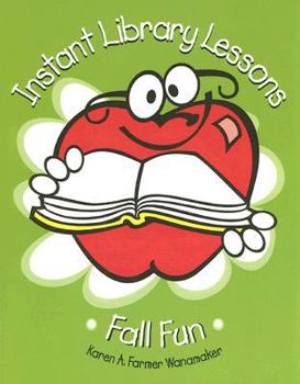 Paperback Instant Library Lessons: Fall Fun Book