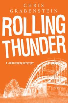 Rolling Thunder - Book #6 of the John Ceepak Mystery