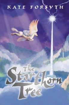 The Starthorn Tree - Book #1 of the Starkin Crown