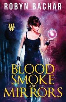 Paperback Blood, Smoke and Mirrors Book