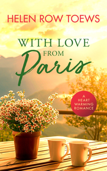 Paperback With Love from Paris: A Sweet, Heartwarming, Enemies to Lovers Romance Book