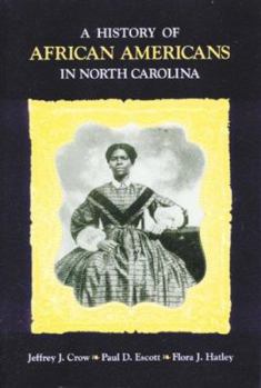 Paperback A History of African Americans in North Carolina Book