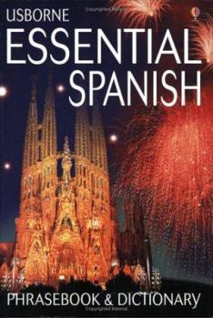 Paperback Usborne Essential Spanish Phrasebook and Dictionary (English and Spanish Edition) Book