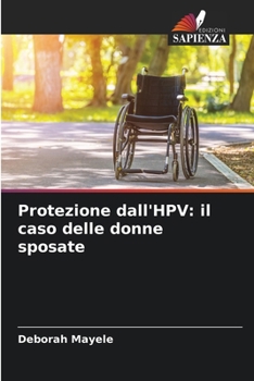 Paperback Protezione dall'HPV: il caso delle donne sposate [Italian] Book