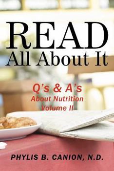 Paperback Read All About It: Q's & A's About Nutrition, Volume II Book