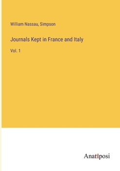 Paperback Journals Kept in France and Italy: Vol. 1 Book