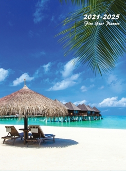 Hardcover 2021-2025 Five Year Planner: Large 60-Month Monthly Planner with Hardcover (Tropical Beach) Book