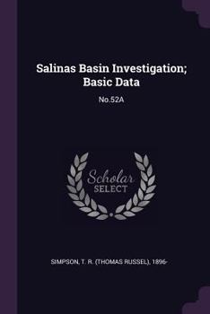 Paperback Salinas Basin Investigation; Basic Data: No.52A Book