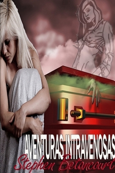 Paperback Aventuras Intravenosas [Spanish] Book