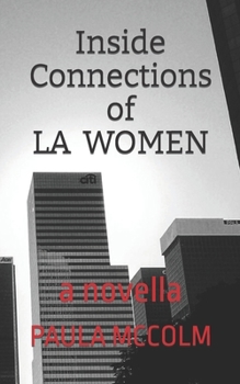 Paperback Inside Connections of La Women: A Novella Book
