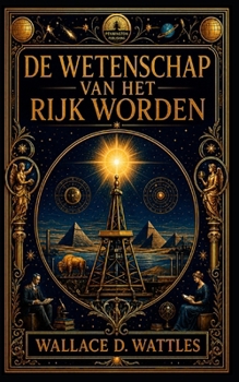 De Wetenschap van Rijk Worden: Ontwikkel een Mindset van Overvloed