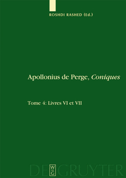 Hardcover Livres VI et VII. Commentaire historique et mathématique, édition et traduction du texte arabe [French] Book