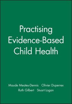Paperback Practising Evidence-Based Child Health Book