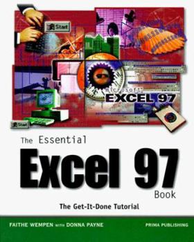 Paperback The Essential Excel 97: The Get-It-Done Tutorial Book