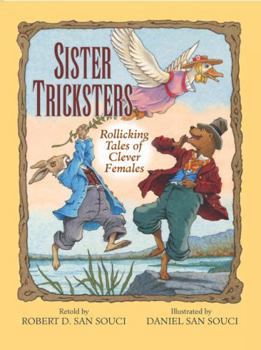 Hardcover Sister Tricksters: Rollicking Tales of Clever Females Book