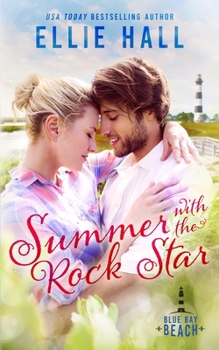 Paperback Summer with the Rock Star: Sweet Small Town Romance with Heart Book