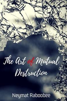 Paperback The Art of Mutual Destruction Book