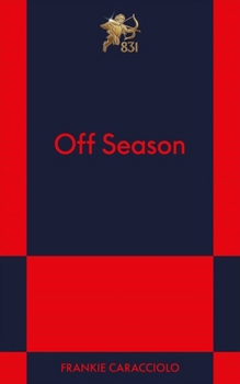 Paperback Off Season: An 831 Stories Romance Book